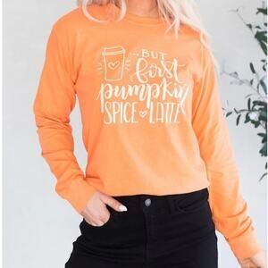 “But first pumpkin spice latte” Fall long sleeved Orange Tee